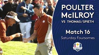 Poulter/McIlroy vs Thomas/Spieth | Saturday Foursomes | 2018 Ryder Cup