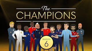 The Champions: Season 6 In Full