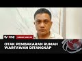 Polisi Tangkap Otak Kasus Pembakaran Rumah Wartawan di Karo Sumut | Kabar Hari Ini tvOne