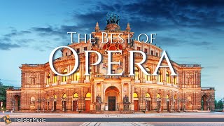 The Best of Opera - The Most Beautiful Opera Arias (Instrumental)