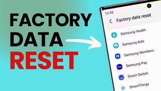 How To Factory Reset Samsung Galaxy Devices