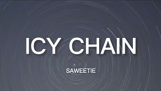 Saweetie - Icy Chain (Lyrics)