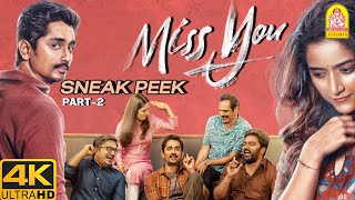 Exclusive -4K Sneak Peek -Enjoy Watching Sneak Peek From the Movie  ''Miss You '''