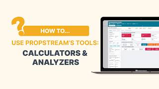 How To Use PropStream’s Tools: Calculators & Analyzers
