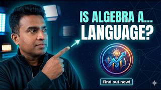 Episode - 2: Is Algebra a Language? | Cracking the Code