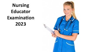 Nursing Educator Examination CNE Test 2024