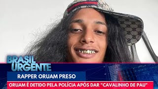 Rapper Oruam é detido pela polícia após dar \