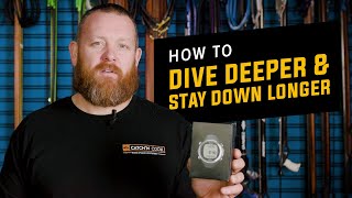 How to Dive Deeper & Stay Down Longer