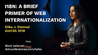 dotCSS 2018 - Elika J. Etemad - i18n: A Brief Primer of Web Internationalization