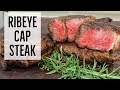 The Incredible Ribeye Cap Steak