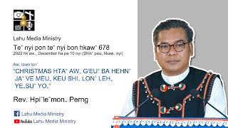 Teˇ nyi pon teˇ nyi bon hkawˇ 678