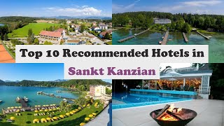 Top 10 Recommended Hotels In Sankt Kanzian | Best Hotels In Sankt Kanzian