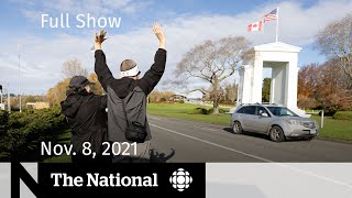 CBC News: The National | U.S. border reopens, Astroworld festival lawsuits, Green energy