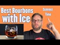 Best Summer Bourbons