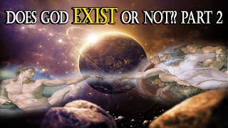 Does God Exist or Not? | கடவுள் உண்டா இல்லையா? | Part - 2 |