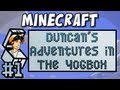 Minecraft: Duncan's Adventures in The Yogbox - Part 1 - How to Survive your First Goat