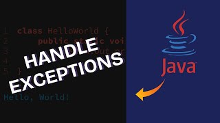 How to Handle Exceptions in Java 2025?