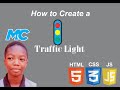 How to Create the  a Traffic Light with HTML , CSS and JavaScript