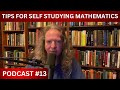 Tips for Self Studying Mathematics