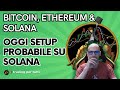 Analisi ciclica su Bitcoin, Ethereum e Solana del 19-07-24