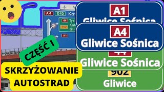 [025] Skrzyżowanie autostrad w Polsce - A1 i A4 i drogi DW902 i DW44 | Węzeł Gliwice Sośnica | cz. I