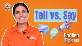 English Tips - Episódio 43 - Tell vs. Say