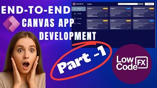 Power Apps Full Tutorial | Build an End-to-End Canvas App (Step by Step) | @LowCodeFX