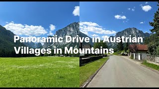 Panoramic Drive in Austrian Villages in Mountains 🇦🇹 [4K HDR] - österreichische Dörfer in den Bergen