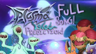 PLASMA ISLET FULL SONG PREDICTION! | My Singing Monsters 4.7 update (fanmade)