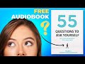 55 Questions to Ask Yourself - Across 8 Dimensions | Free Audiobook