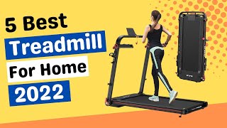 Best Treadmills For Home In 2022 - Top 5 Treadmills For Home