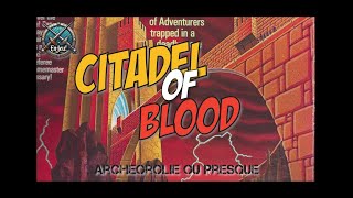 Citadel of Blood - Archeorolie ou presque