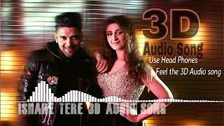 3D Audio Ishare Tere | Guru Randhawa, Dhvani Bhanushali | DirectorGifty | Bhushan Kumar