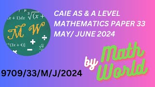 Solved CAIE A Level Math Paper 33 May/June 2024 (9709/33/M/J/2024)