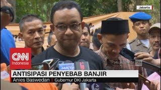 Anies Baswedan Bicara Soal Antisipasi Penyebab Banjir di Jakarta