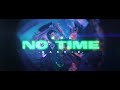 DASHIE - NO TIME (OFFICIAL MV)