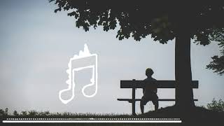 sad romantic fellings music no copyright | ♫ Copyright Free Music