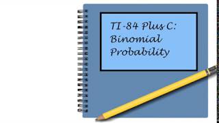 TI-84 Plus C: Binomial Probability