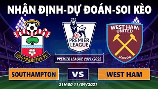 Nhận định soi kèo Southampton vs West Ham | 21h00-11/09 /2021