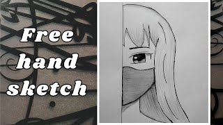 Easy way to draw anime girl wearing face mask | Half face drawing  | Easy pencil sketch