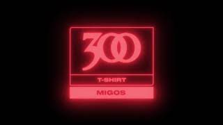 Migos - T-Shirt [Official Audio]