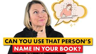 Can You Use Real Names in Your Book? Tips for Non-Fiction Authors!