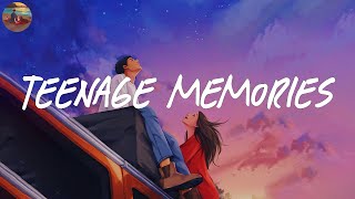 Teenage memories🌈 A playlist reminds you of our teenage years ~ Saturday Melody Playlist