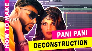 Song Deconstruction Video | Badshah - Paani Paani | Jacqueline Fernandez | FL Studio20 - In Hindi