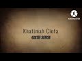 Khatimah Cinta - 6ixth Sense (lirik)