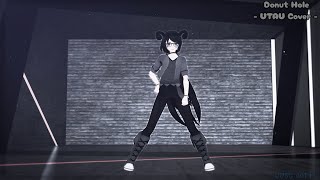 [MMD x UTAUカバー] Donut Hole /ドーナツホール [Cyril Crux CV]