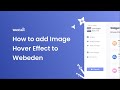 How to add a Image Hover Effect to WebEden