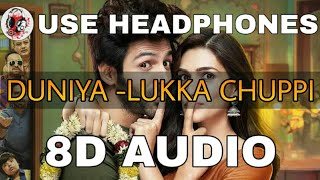 8D AUDIO -DUNIYA SONG || LUKKA CHUPPI #FEELTHEMUSIC