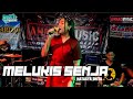 MELUKIS SENJA (Budi Doremi) NATASYA DHITA AHMAD MUSIC SDM SOUND SYSTEM