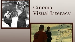 Cinema : Visual Literacy